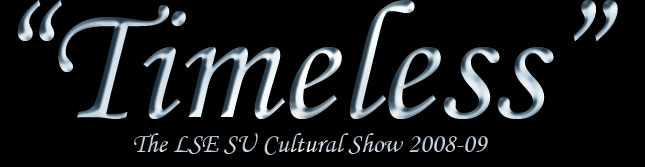 Timeless - The LSE SU Cultural Show 2007-08